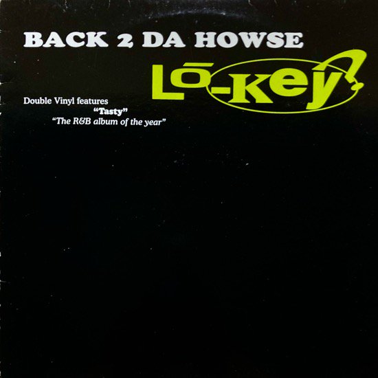 LŌ-KEY? / BACK 2 DA HOWSE ( 1994 UK ORIGINAL RARE PRESSING )