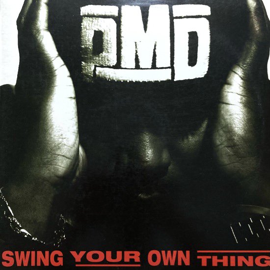 PMD / SWING YOUR OWN THING b/w SHAD BUSINESS (1994 US ORIGINAL)