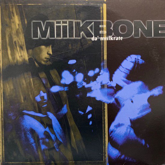 MIILKBONE / DA' MIILKRATE (1995 US ORIGINAL)