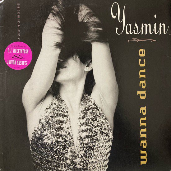 YASMIN / WANNA DANCE (1991 US ORIGINAL)