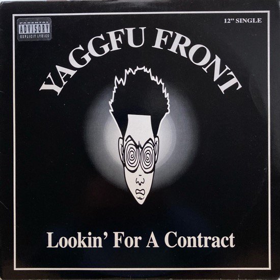 YAGGFU FRONT / LOOKIN' FOR A CONTRACT (1993 US ORIGINAL)