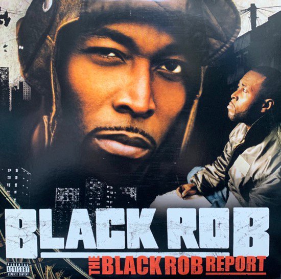 BLACK ROB / THE BLACK ROB REPORT (2005 US ORIGINAL)