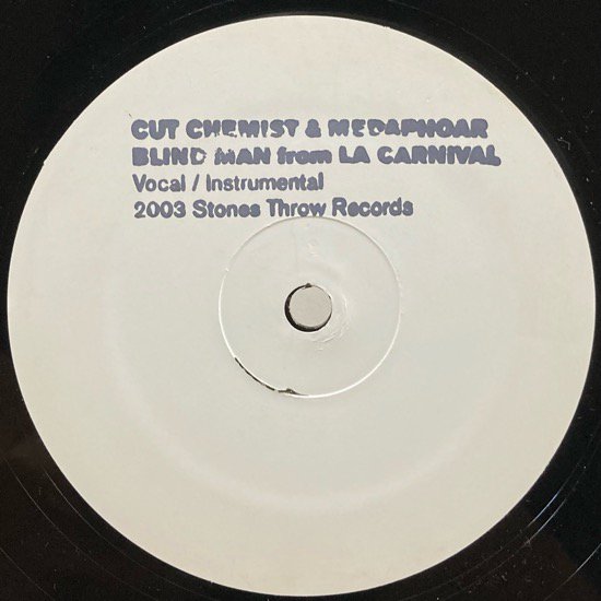 CUT CHEMIST & MEDAPHOAR / BLIND MAN FROM L.A. CARNIVAL (2003 US ORIGINAL LIMITED PROMO)