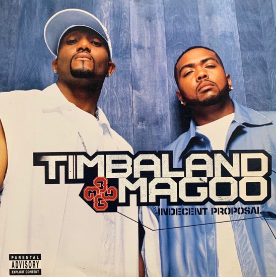 TIMBALAND & MAGOO / INDECENT PROPOSAL (2001 US ORIGINAL)