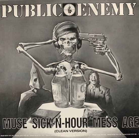 PUBLIC ENEMY / MUSE SICK-N-HOUR MESS AGE (CLEAN VERSION)(94 US ORIGINAL VERY RARE PROMO ONLY)