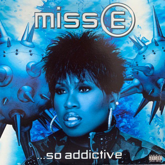 MISSY ELLIOTT / MISS E ...SO ADDICTIVE (2001 US ORIGINAL)