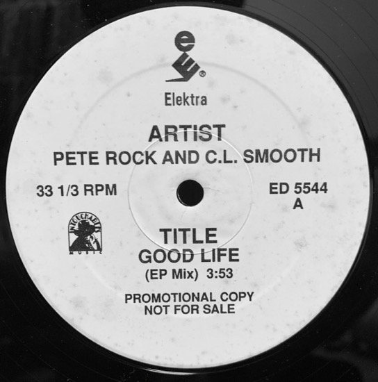 PETE ROCK & C.L. SMOOTH / GOOD LIFE (1991 US ORIGINAL PROMO ONLY VERY RARE 12)