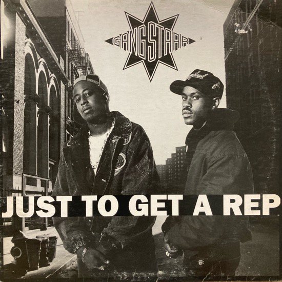 GANG STARR / JUST TO GET A REP (1990 US ORIGINAL )