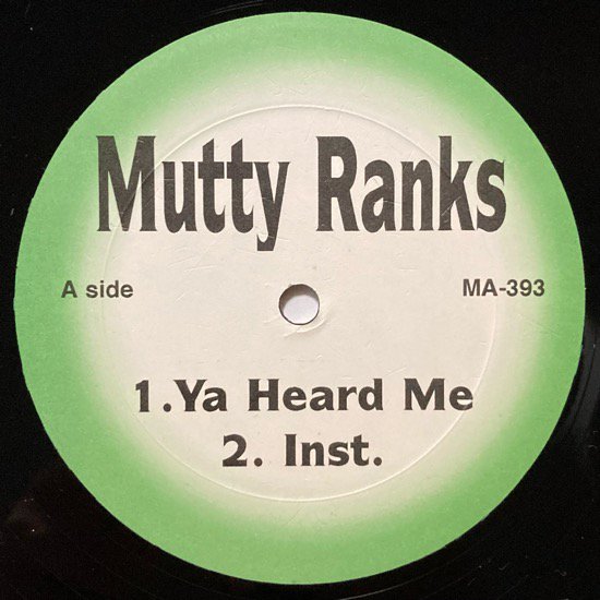MUTTY RANKS / YES, I HOLD IT DOWN b/w YA HEARD ME (1995 US ORIGINAL)