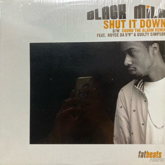 BLACK MILK / SHUT IT DOWN (2007 US ORIGINAL)