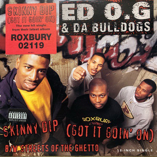 ED O.G & DA BULLDOGS / SKINNY DIP (GOT IT GOIN' ON) (1992 US ORIGINAL PROMO)