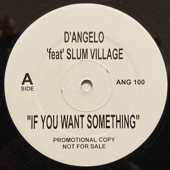 D'ANGELO Feat Slum Village / IF YOU WANT YOU GOT ME (REMIX) (UNKNOWN PRESS)