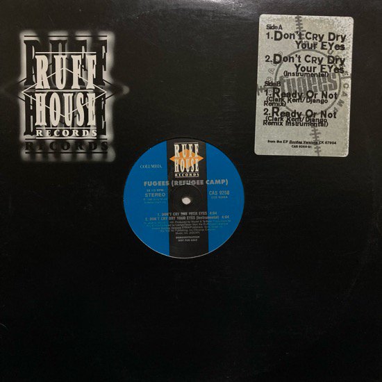 FUGEES / DON'T CRY DRY YOUR EYES b/w READY OR NOT (CLARK KENT / DJANGO REMIX) (1996 US PROMO ONLY)