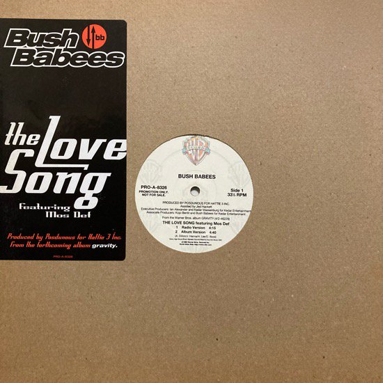 BUSH BABEES / THE LOVE SONG (1996 US ORIGINAL PROMO ONLY)