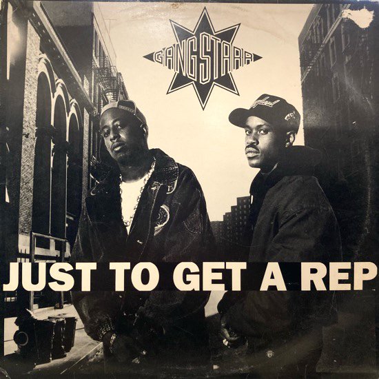 GANG STARR / JUST TO GET A REP (1990 US ORIGINAL)