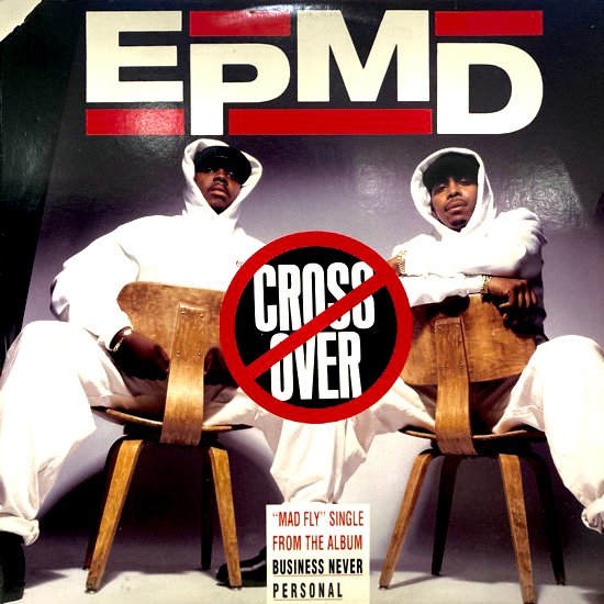 EPMD / CROSSOVER (1992 US ORIGINAL)
