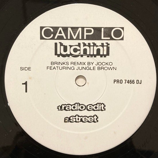 CAMP LO / LUCHINI (Brinks Remix) (1996 US ORIGINAL PROMO ONLY)