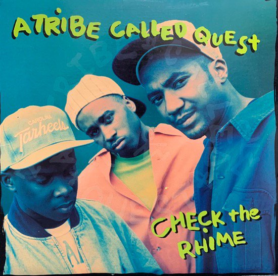 A TRIBE CALLED QUEST / CHECK THE RHIME (1991 US ORIGINAL)