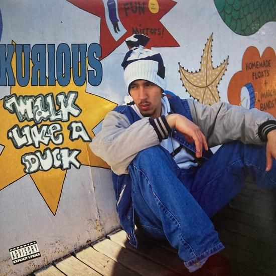 KURIOUS / WALK LIKE A DUCK (1992 US ORIGINAL)