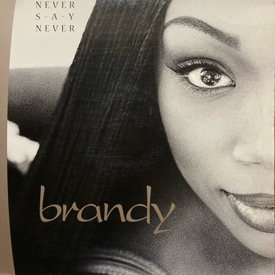 BRANDY  /  NEVER SAY NEVER (1998 US ORIGINAL )