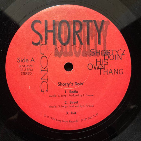 SHORTY LONG / SHORTY'Z DOIN' HIS OWN THANG b/w MY PEOPLEZ (1994 US ORIGINAL)