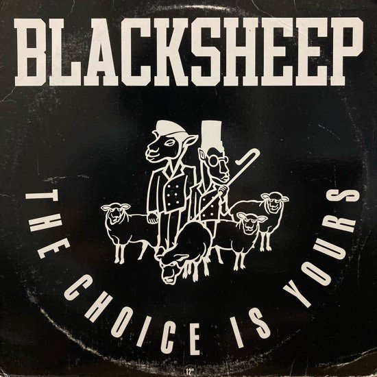 BLACKSHEEP / THE CHOICE IS YOURS (1991 US ORIGINAL)
