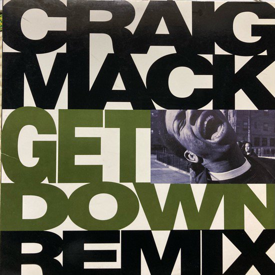 CRAIG MACK / GET DOWN (REMIX) (1995 US ORIGINAL)