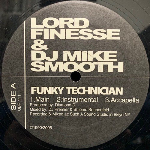 LORD FINESSE & DJ MIKE SMOOTH / FUNKY TECHNICIAN b/w BAD MUTHA (2005 US ORIGINAL LIMITED PRESSING)