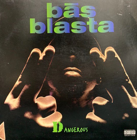 BAS BLASTA / DANGEROUS b/w THE RHYTHM (1994 US ORIGINAL PROMO)