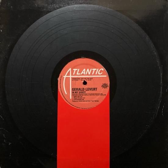 GERALD LEVERT / IN MY SONGS b/w DJ DON'T (2006 US PROMO ONLY RARE)