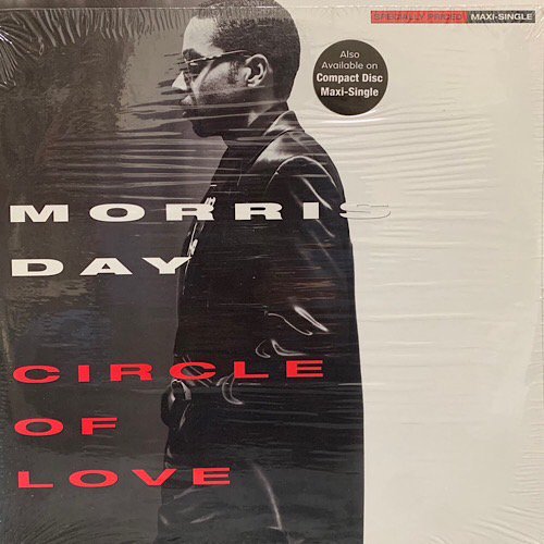 MORRIS DAY / CIRCLE OF LOVE (1992 US ORIGINAL)