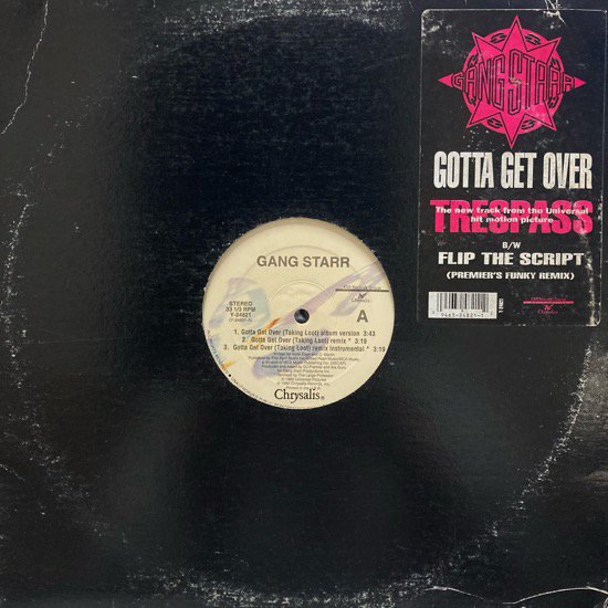 GANG STARR / GOTTA GET OVER (TAKING LOOT) b/w FLIP THE SCRIPT (1992 US ORIGINAL)