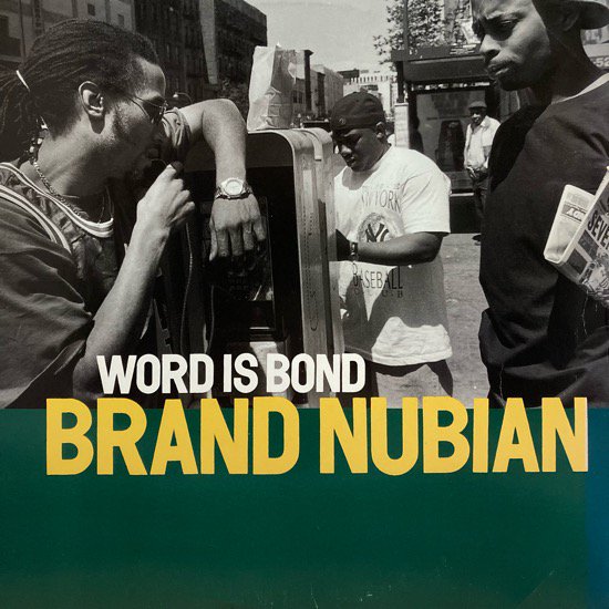 BRAND NUBIAN / WORD IS BOND (1994 US ORIGINAL )