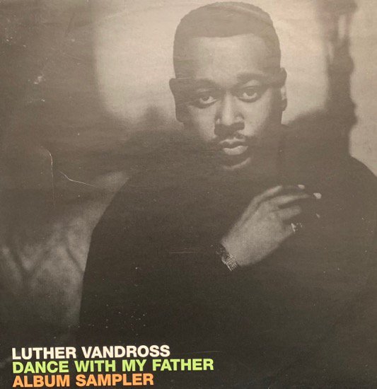 Luther Vandross / Dance With My Father (Album Sampler)(1999 UK PROMO ONLY RARE PRESS)