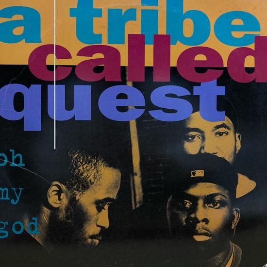 A TRIBE CALLED QUEST / OH MY GOD (1994 US ORIGINAL)