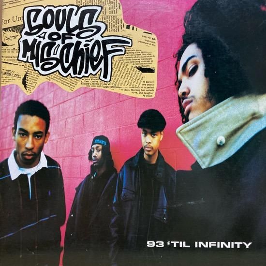 SOULS OF MISCHIEF / 93 'Til INFINITY (1993 US ORIGINAL)(SRC)