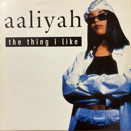 AALIYAH / THE THING I LIKE (1995 UK ORIGINAL)