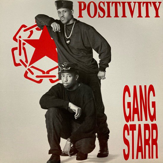 GANG STARR / POSITIVITY (1989 US ORIGINAL)