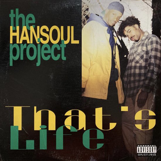 THE HANSOUL PROJECT / THAT'S LIFE / FOR THE NIGGAS (1993 US ORIGINAL)