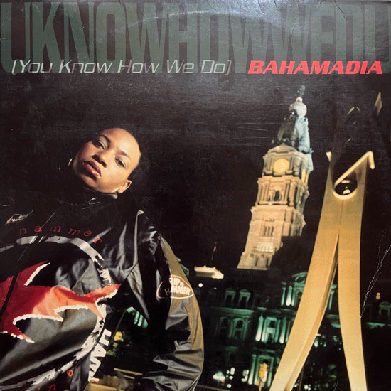 BAHAMADIA / UKNOWHOWWEDU (YOU KNOW HOW WE DO)(1995 US ORIGINAL)