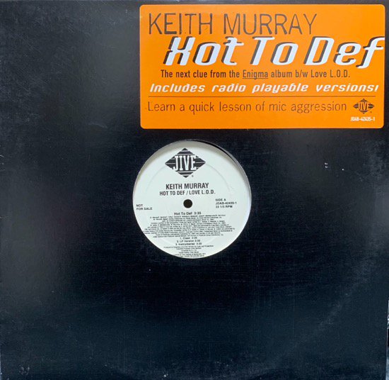 KEITH MURRAY / HOT TO DEF b/w LOVE L.O.D. (1996 US PROMO ONLY)
