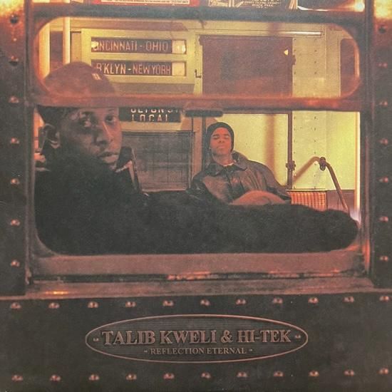 TALIB KWELI & HI-TEK : REFLECTION ETERNAL / THE EXPRESS b/w SOME KIND OF WONDERFUL