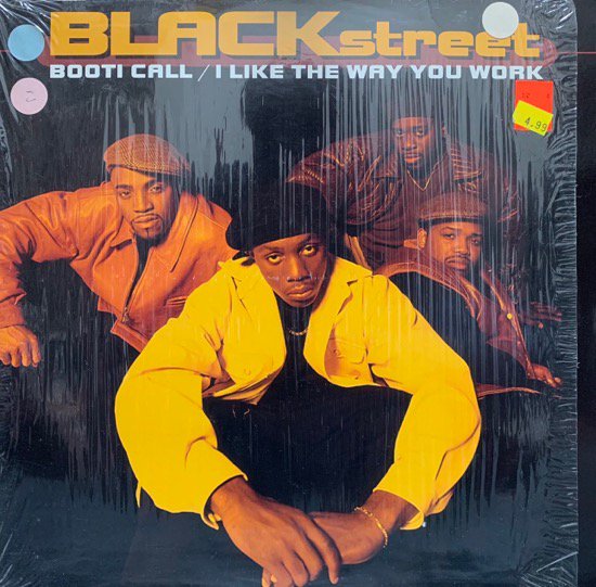 BLACKSTREET / BOOTI CALL b/w I LIKE THE WAY YOU WORK (1994 US ORIGINAL)