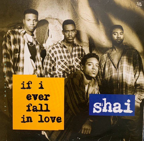 SHAI / IF I EVER FALL IN LOVE (1992 US ORIGINAL)