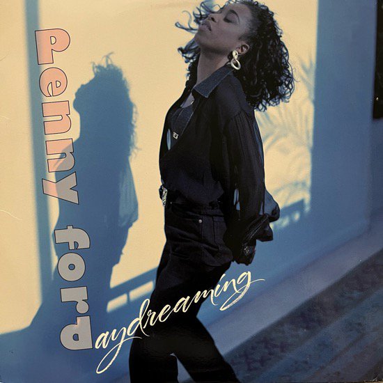 PENNY FORD / DAYDREAMING (1993 US ORIGINAL)