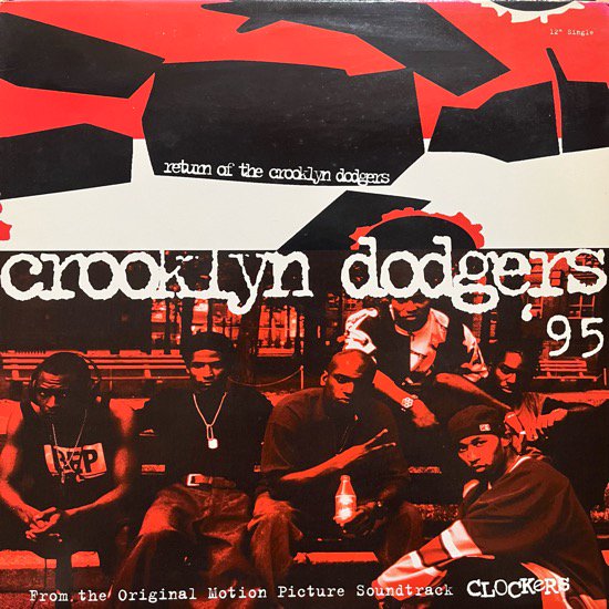 CROOKLYN DODGERS '95 / RETURN OF THE CROOKLYN DODGERS (1995 US ORIGINAL)