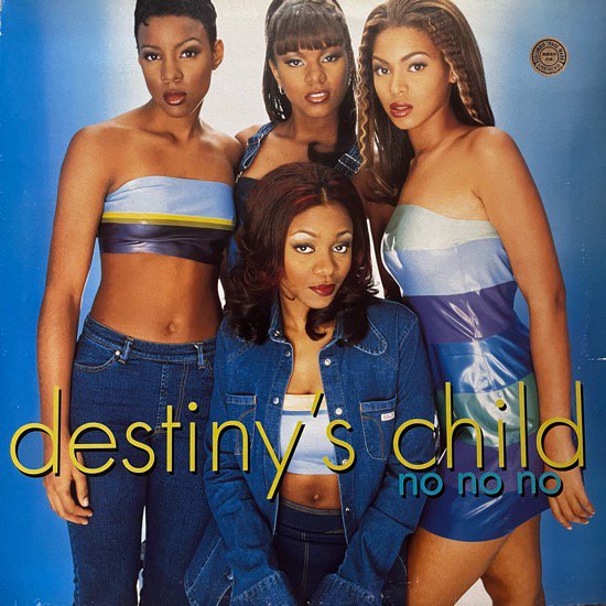 DESTINY'S CHILD / NO NO NO (1998 UK ORIGINAL)