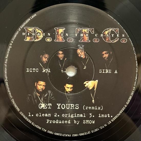 D.I.T.C. / GET YOURS (REMIX) b/w THICK (REMIX)(2000 US ORIGINAL)