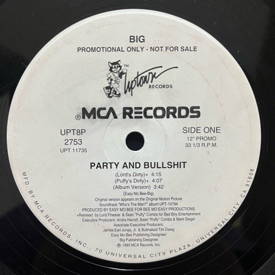 BIG / PARTY AND BULLSHIT (REMIX) (1993 US ORIGINAL PROM ONLY)