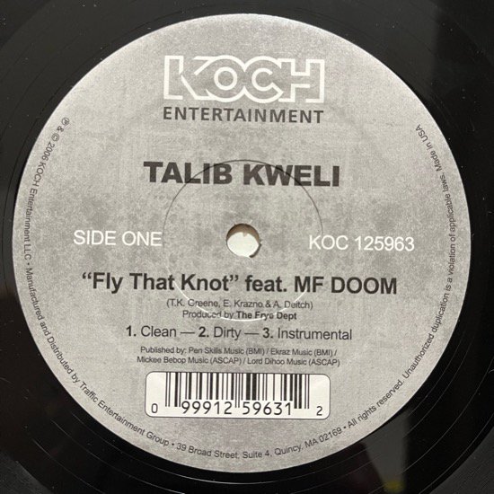 TALIB KWELI / FLY THAT KNOT b/w WHO GOT IT (2006 US ORIGINAL)